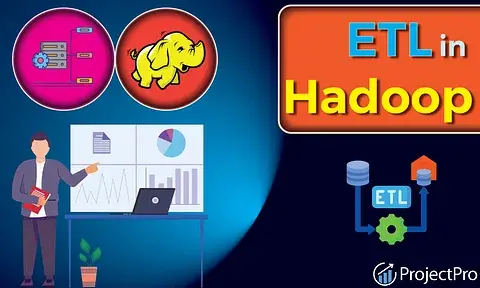 5 Reasons Why ETL Professionals Should Learn ETL in Hadoop