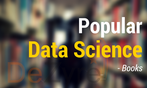 Popular Data Science Books Every Data Scientist Must Read