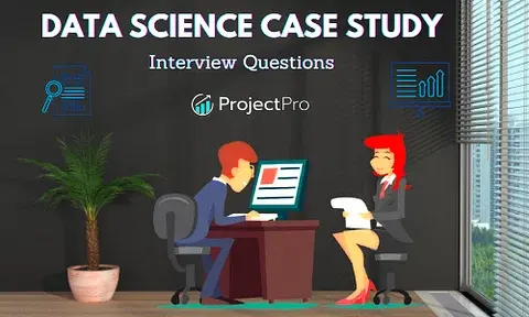 Top 10 Data Science Case Study Interview Questions for 2024