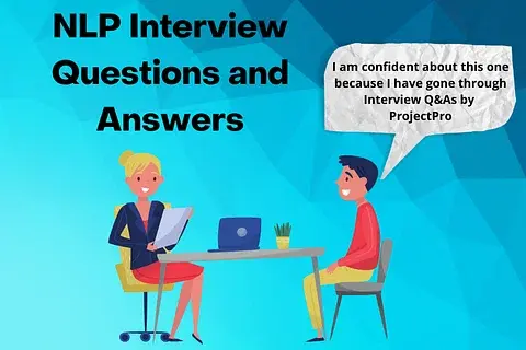 Top 50 NLP Interview Questions and Answers for 2024