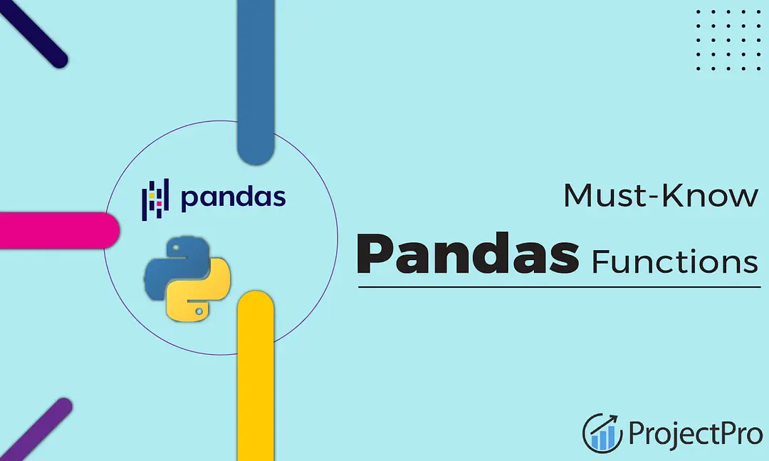 24 Pandas Functions Every Data Scientist Must Know