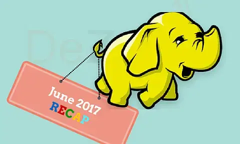 Recap of Hadoop News for June 2017