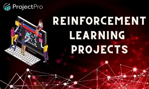 15 Python Reinforcement Learning Project Ideas for Beginners