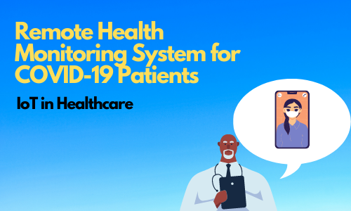 Image for Remote Patient Monitoring System using IoT 