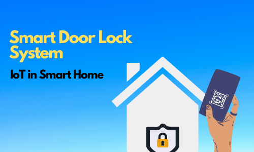 Image for Smart Door Lock System using IoT 